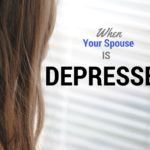 Spouse Depressed: What Can You Do?