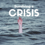 Surviving a Crisis – MM #289