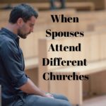 When Spouses Attend Different Churches