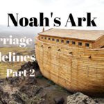 Noah’s Ark Marriage Guidelines – Pt. 2