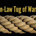 The In Law Tug Of War