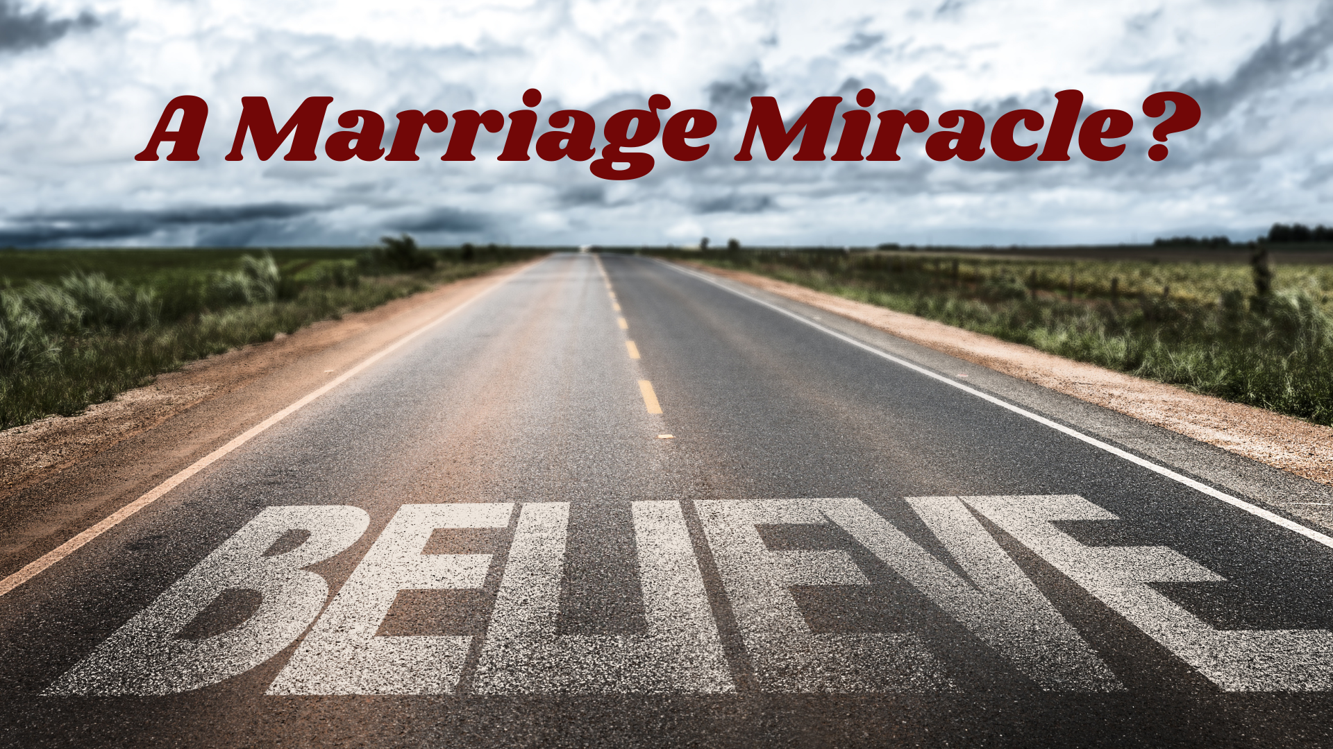 A Marriage Miracle - AdobeStock_86013374.jpeg