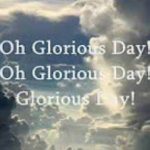O Glorious Day! – by Casting Crowns