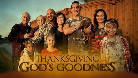 Thanksgiving - God's Goodness - hqdefault
