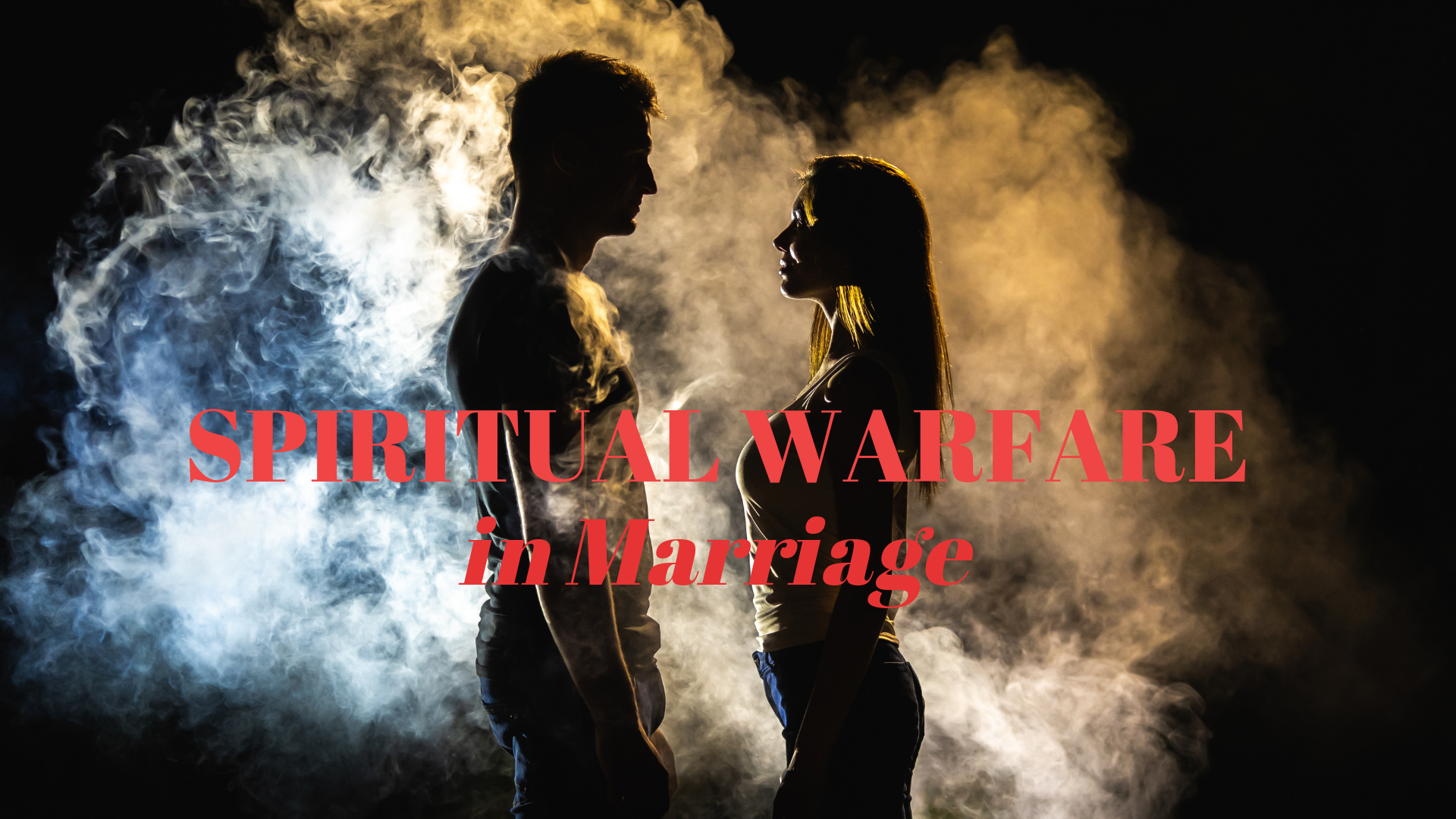 spiritual-warfare-in-marriage-marriage-missions-international