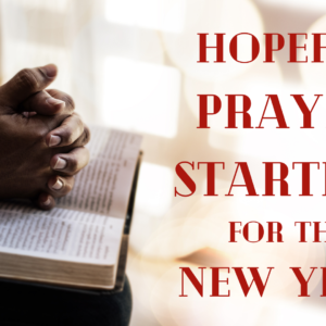 Hopeful Prayer Starters