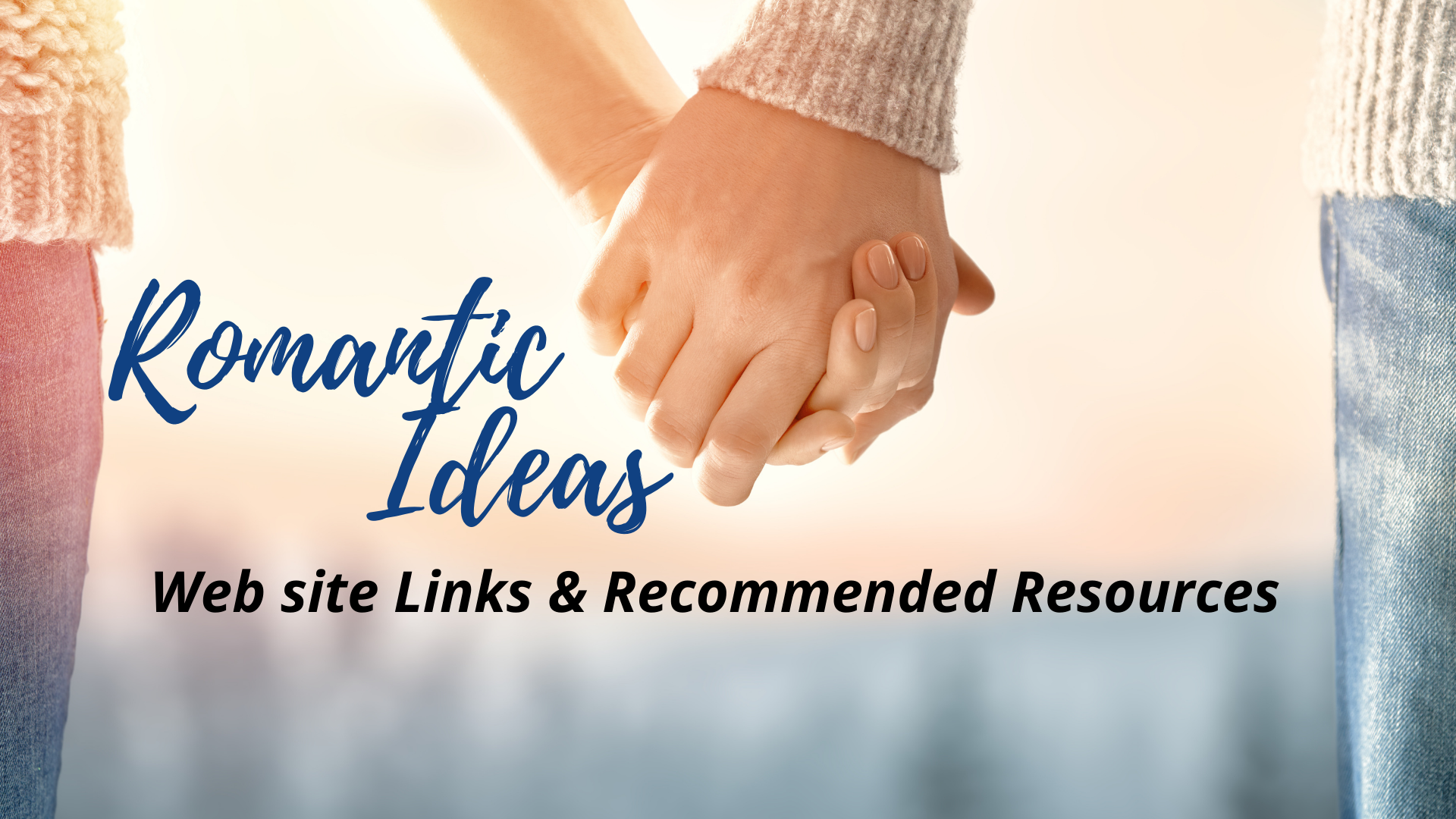 Romantic Ideas Links